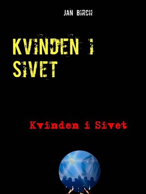 cover image of Kvinden i Sivet